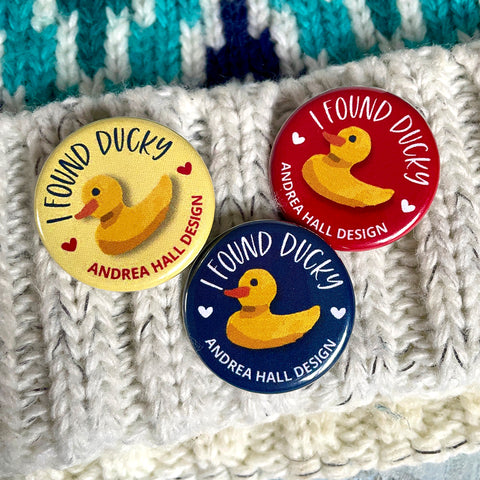 The very exclusive 'I Found Ducky' button badge