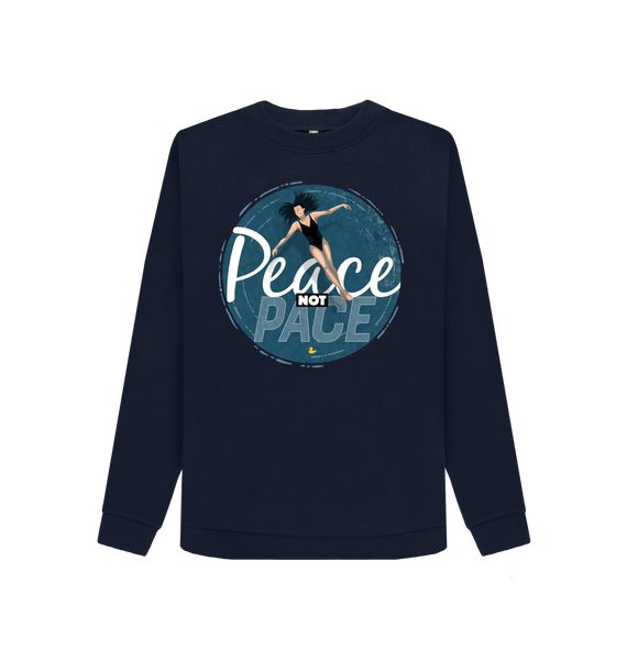 Navy Blue Peace Not Pace sweatshirt \u2013 women's fit