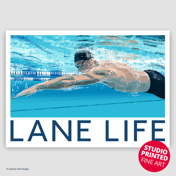 Lane Life swimming art print by Andrea Hall, featuring a male swimmer doing front crawl. View from underwater in a swimming pool.