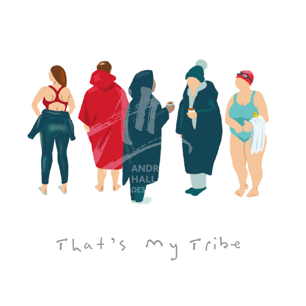 Any occasion card for open water wild swimmers. 'That's My Tribe'