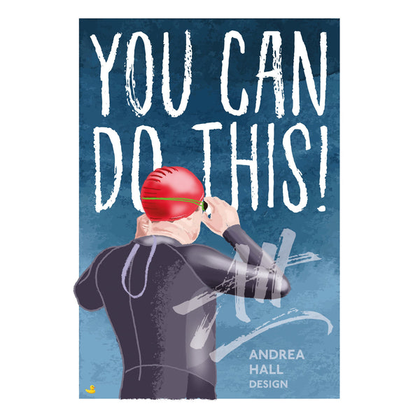 Good Luck card for swimmers and triathletes. 'You Can Do This!' Male athlete